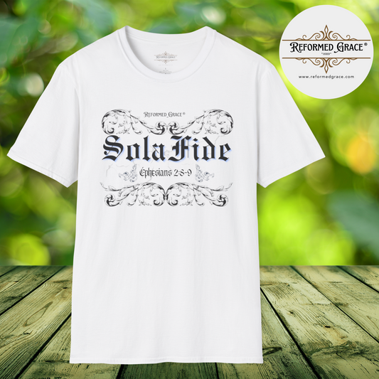 Sola Fide – Reformed Grace 5 Solas Collection Unisex T-Shirt